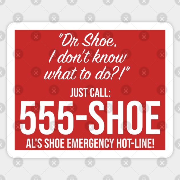 555-SHOE Sticker by darklordpug